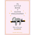 The Little Book of Sloth Philosophy