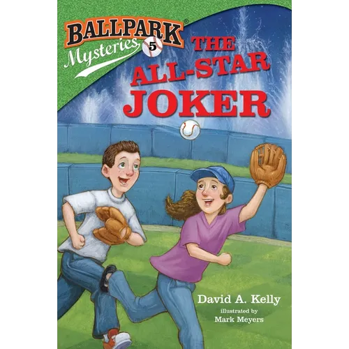 Ballpark Mysteries #5: The All-Star Joker