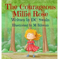 The Courageous Millie Rose
