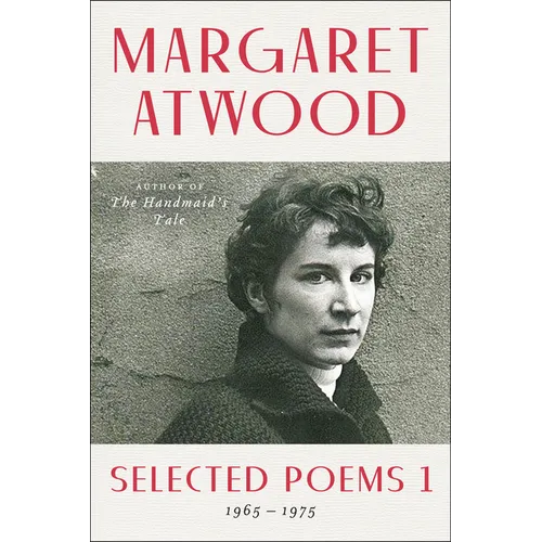 Selected Poems 1: 1965-1975