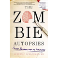 The Zombie Autopsies