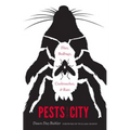 Pests in the City: Flies, Bedbugs, Cockroaches, and Rats