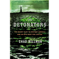 Detonators: The Secret Plot to Destroy America and an Epic Hunt for Justice
