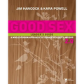 Good Sex 2.0 Leader's Guide: A Whole-Person Approach to Teenage Sexuality and God