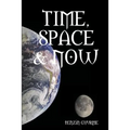 Time, Space & Now