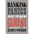 Banking Panics of the Gilded Age