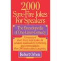 2,000 Sure-Fire Jokes for Speakers: The Encyclopedia of One-Liner Comedy