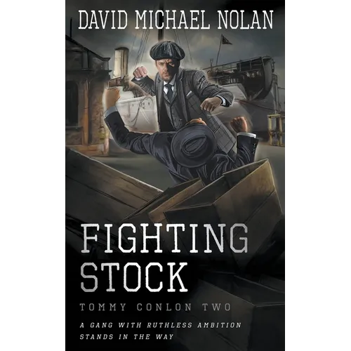 Fighting Stock: A Historical Crime Thriller