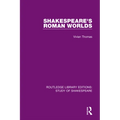 Shakespeare's Roman Worlds