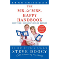 The Mr. & Mrs. Happy Handbook: Everything I Know about Love and Marriage (with Corrections by Mrs. Doocy)
