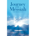 Journey of the Messiah: The Awakening
