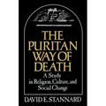 The Puritan Way of Death: A Study in Religion, Culture, and Social Change