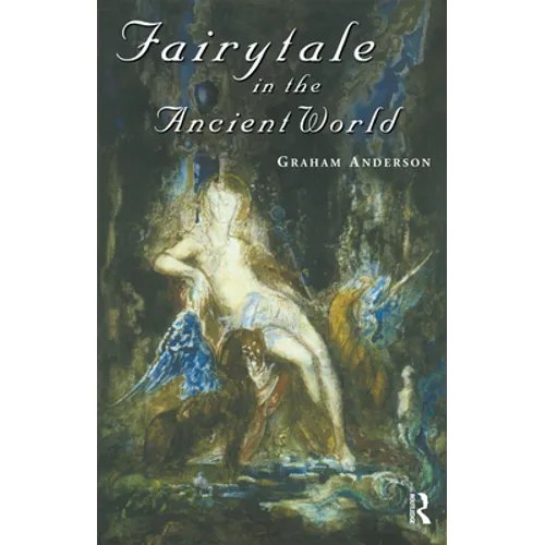 Fairytale in the Ancient World