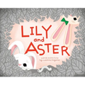 Lily and Aster