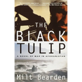 The Black Tulip: A Novel of War in Afghanistan