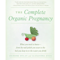 The Complete Organic Pregnancy