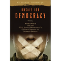 Unsafe for Democracy: World War I and the U.S. Justice Department's Covert Campaign to Suppress Dissent