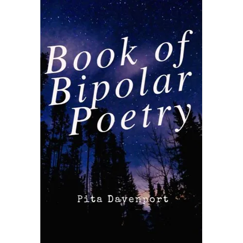 Book of Bipolar Poetry