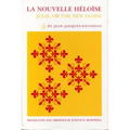 La Nouvelle Héloïse: Julie, or the New Eloise
