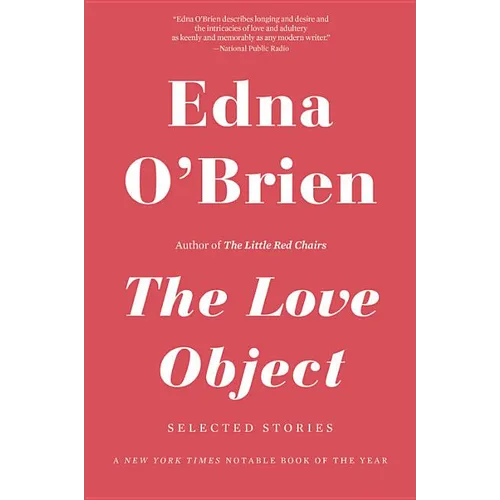 The Love Object: Selected Stories