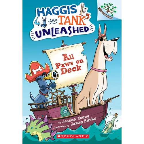 All Paws on Deck: A Branches Book (Haggis and Tank Unleashed #1): Volume 1