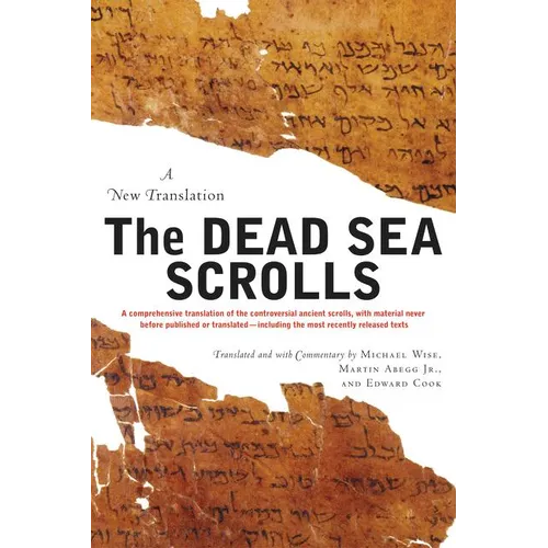 The Dead Sea Scrolls - Revised Edition: A New Translation