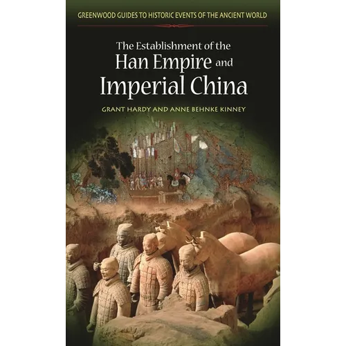 The Establishment of the Han Empire and Imperial China