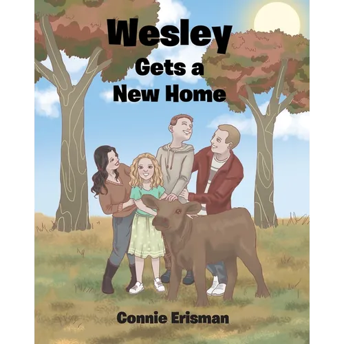 Wesley Gets a New Home