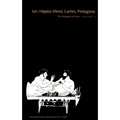 Dialogues of Plato, Volume 3: Ion, Hippias Minor, Laches, Protagoras (Revised)