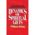 Dynamics of Spiritual Gifts