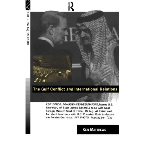 The Gulf Conflict and International Relations