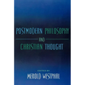 Postmodern Philosophy and Christian Thought