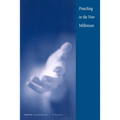 Preaching in the New Millennium: Celebrating the Tercentennial of Yale University