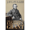 The Generalship of Ulysses S. Grant