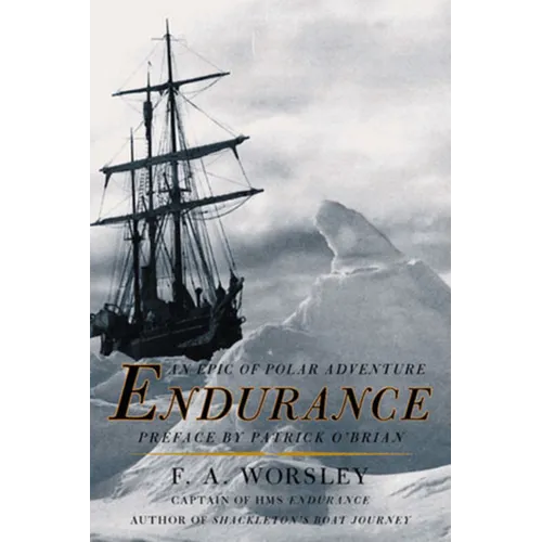 Endurance: An Epic of Polar Adventure