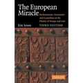The European Miracle: Environments, Economies and Geopolitics in the History of Europe and Asia