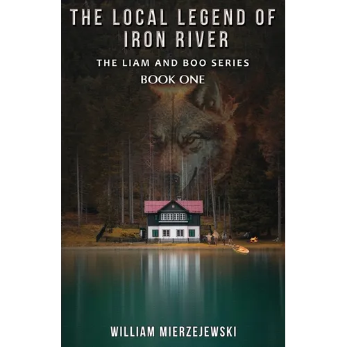 The Local Legend of Iron River