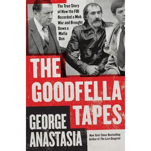 The Goodfella Tapes