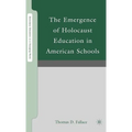 The Emergence of Holocaust Education in American Schools