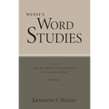 Word Studies in the Greek New Testament, volume 1