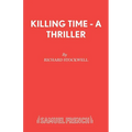 Killing Time - A Thriller