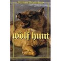 The Wolf Hunt: A Novel of the Crusades