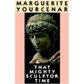 That Mighty Sculptor, Time