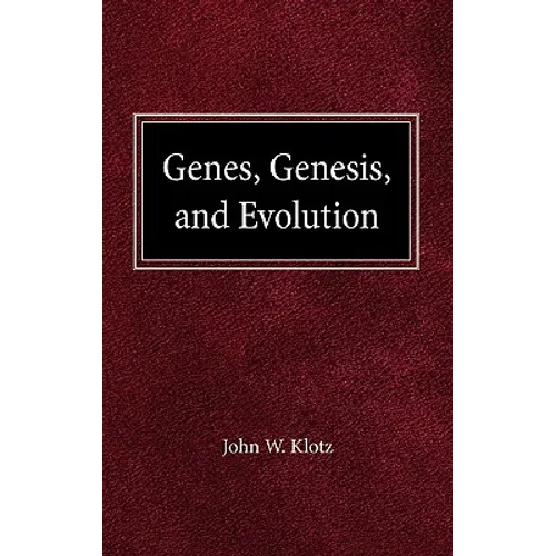 Genes, Genesis and Evolution