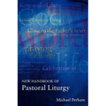 New Handbook of Pastoral Liturgy