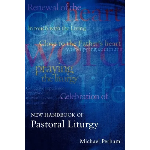 New Handbook of Pastoral Liturgy