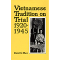 Vietnamese Tradition on Trial, 1920-1945