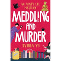 Meddling and Murder: An Aunty Lee Mystery