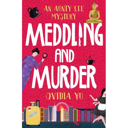 Meddling and Murder: An Aunty Lee Mystery
