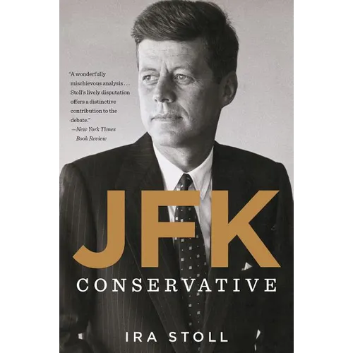 Jfk, Conservative